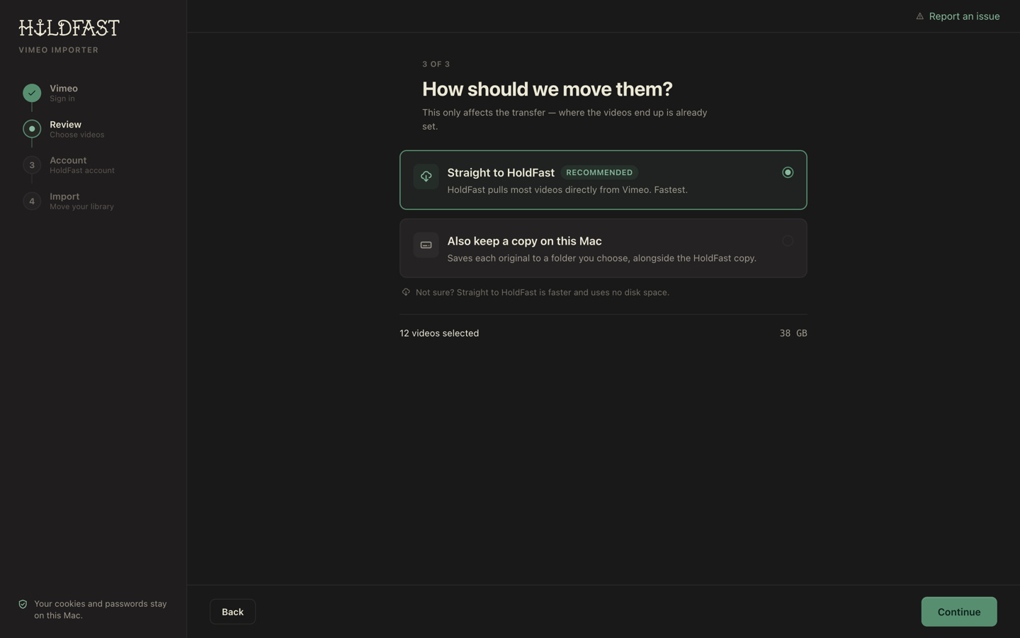 The How should we move them step with Straight to HoldFast and Also keep a copy on this Mac options